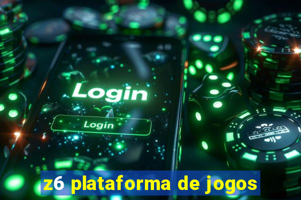 z6 plataforma de jogos